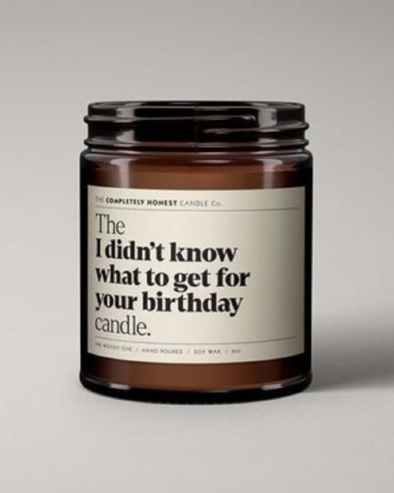 The 'I Didn't Know What To Get For Your Birthday' Candle
